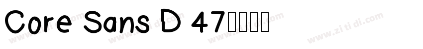 Core Sans D 47字体转换
